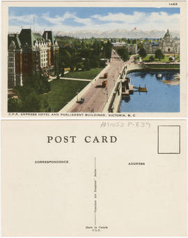 C.P.R. Empress Hotel and Parliament Buildings, Victoria, B.C.