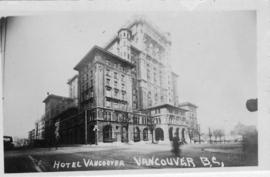Hotel Vancouver[,] Vancouver, B.C.