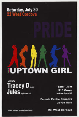 Pride : uptown girl with DJ's Tracey D [and] Jules : Saturday, July 30 : 23 West Cordova