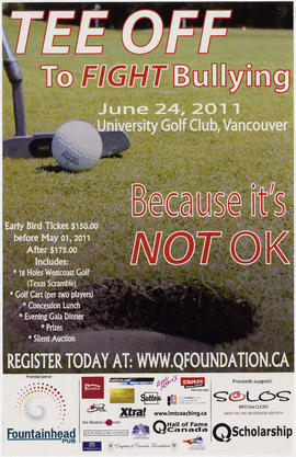 Tee off to fight bullying because it's not ok : June 24, 2011 : University Golf Club, Vancouver