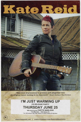 Kate Reid  : I'm just warming up CD release party : Thursday, June 25 : with special guest Yvette...