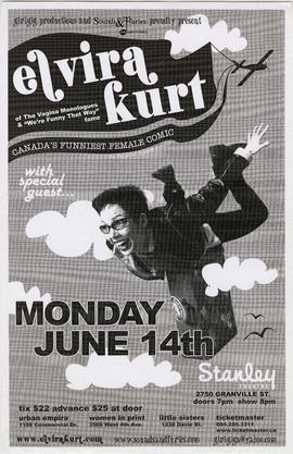 Girlgig Productions and Sounds and Furies proudly present Elvira Kurt : Monday, June 14th : Stanl...