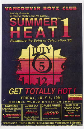 Vancouver Boyz Club proudly presents Summer Heat No. 1 : recapture the spirit of celebration '90 ...