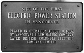 [Plaque commemorating the site of the Vancouver Illuminating Company on Pender Street east of Abb...