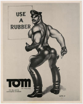 Tom of Finland : use a rubber
