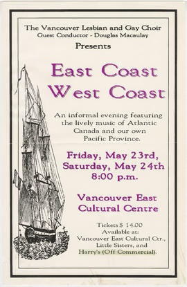 The Vancouver Lesbian and Gay Choir presents East Coast West Coast : Vancouver East Cultural Centre