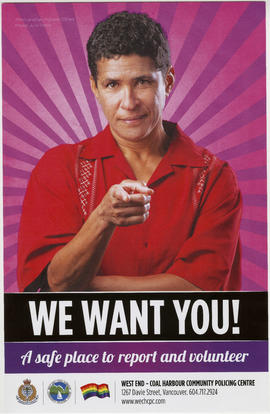 We want you! : a safe place to report and volunteer : West End - Coal Harbour Community Policing ...